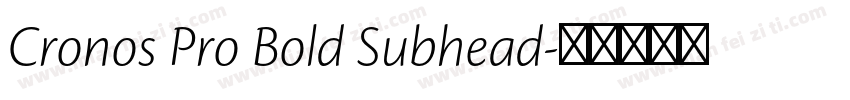Cronos Pro Bold Subhead字体转换